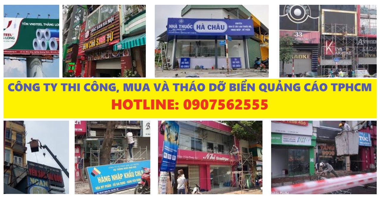 Công ty nhận tháo dỡ biển biển quảng cáo nhanh gọn, giá rẻ tại TPHCM 